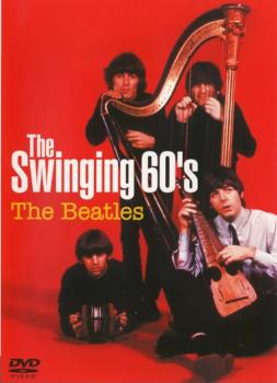 Ｔｈｅ Ｓｗｉｎｇｉｎｇ ６０’ｓ Ｔｈｅ Ｂｅａｔｌｅｓ ビートルズ▽レンタル用