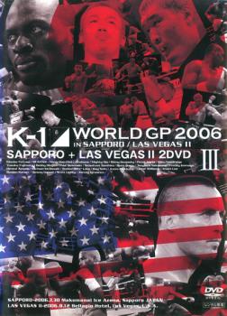 Ｋ－１ ＷＯＲＬＤ ＧＰ ２００６ ＩＮ ＳＡＰＰＯＲＯ ＋ ＬＡＳ ＶＥＧＡＳ ２ ２枚組▽レンタル用