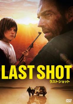 ＬＡＳＴ ＳＨＯＴ ラストショット【字幕】▽レンタル用