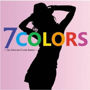 ７ＣＯＬＯＲＳ ＡＬＬ ＥＮＧＬＩＳＨ ＣＯＶＥＲ ＳＯＮＧＳ ▽レンタル用