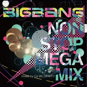 ＢＩＧＢＡＮＧ ＮＯＮ ＳＴＯＰ ＭＥＧＡ ＭＩＸ ｍｉｘｅｄ ｂｙ ＤＪ ＷＩＬＤＰＡＲＴＹ ▽レンタル用