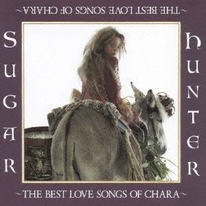 Ｓｕｇａｒ Ｈｕｎｔｅｒ ＴＨＥ ＢＥＳＴ ＬＯＶＥ ＳＯＮＧＳ ＯＦ ＣＨＡＲＡ 通常盤 ２ＣＤ▽レンタル用