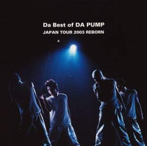 Ｄａ Ｂｅｓｔ ｏｆ ＤＡ ＰＵＭＰ ＪＡＰＡＮ ＴＯＵＲ ２００３ ＲＥＢＯＲＮ ＣＣＣＤ ▽レンタル用