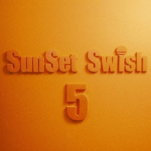 ＳｕｎＳｅｔ Ｓｗｉｓｈ ５ｔｈ Ａｎｎｉｖｅｒｓａｒｙ Ｃｏｍｐｌｅｔｅ Ｂｅｓｔ ▽レンタル用