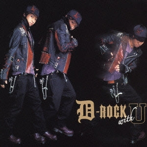 Ｄ－ＲＯＣＫ ｗｉｔｈ Ｕ ▽レンタル用