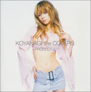 ＫＯＹＡＮＡＧＩ ｔｈｅ ＣＯＶＥＲＳ ＰＲＯＤＵＣＴ ２ ▽レンタル用