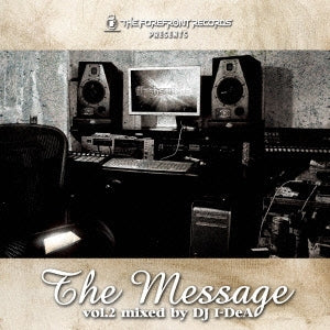 ＴＨＥ ＦＯＲＥＦＲＯＮＴ ＲＥＣＯＲＤＳ ｐｒｅｓｅｎｔｓ ＴＨＥ ＭＥＳＳＡＧＥ ｖｏｌ．２ ｍｉｘｅｄ ｂｙ ＤＪ Ｉ－ＤｅＡ ▽レンタル用