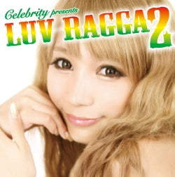 Ｃｅｌｅｂｒｉｔｙ ｐｒｅｓｅｎｔｓ ＬＵＶ ＲＡＧＧＡ ２ ▽レンタル用