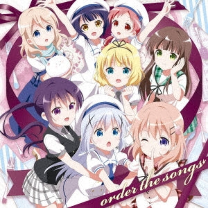 ご注文はうさぎですか？ キャラクターソング・セレクションアルバム ｏｒｄｅｒ ｔｈｅ ｓｏｎｇｓ ２ＣＤ▽レンタル用