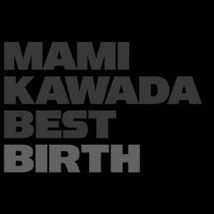 ＭＡＭＩ ＫＡＷＡＤＡ ＢＥＳＴ ＢＩＲＴＨ 通常盤 ▽レンタル用