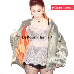 ＤＪ ＫＡＯＲＩ’Ｓ ＩＮＭＩＸ ＶＩＩ ▽レンタル用