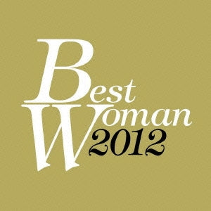 ベスト・ウーマン ＢＥＳＴ ＷＯＭＡＮ ２０１２ ▽レンタル用