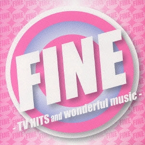 ＦＩＮＥ ＴＶ ＨＩＴＳ ａｎｄ ｗｏｎｄｅｒｆｕｌ ｍｕｓｉｃ ファイン ＴＶヒッツ アンド ワンダフル ミュージック ▽レンタル用