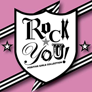 ＲＯＣＫ☆ＹＯＵ！ ＰＯＳＩＴＩＶＥ ＧＩＲＬＳ ＣＯＬＬＥＣＴＩＯＮ ▽レンタル用