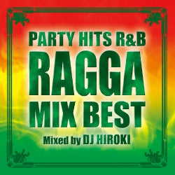 ＰＡＲＴＹ ＨＩＴＳ Ｒ＆Ｂ ＲＡＧＧＡ ＭＩＸ ＢＥＳＴ Ｍｉｘｅｄ ｂｙ ＤＪ ＨＩＲＯＫＩ ▽レンタル用