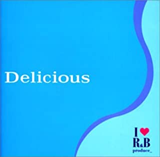 デリィシャス Ｉ ＬＯＶＥ Ｒ＆Ｂ プロデュース ▽レンタル用