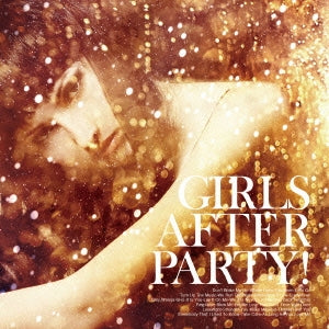 ＧＩＲＬＳ ＡＦＴＥＲ ＰＡＲＴＹ！ ▽レンタル用