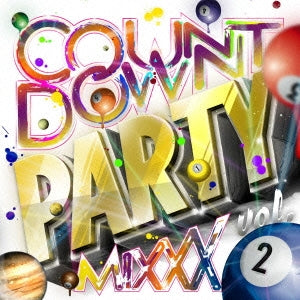 ＣＯＵＮＴＤＯＷＮ ＮＯＷ ＰＡＲＴＹ ＭＩＸＸＸ ｖｏｌ．２ ▽レンタル用