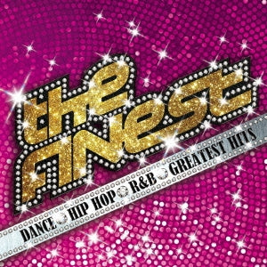 ＴＨＥ ＦＩＮＥＳＴ ＤＡＮＣＥ ＨＩＰ ＨＯＰ Ｒ＆Ｂ ＧＲＥＡＴＥＳＴ ＨＩＴＳ ザ・ファイネスト ダンス ヒップホップ Ｒ＆Ｂ グレイテスト・ヒッツ ▽レンタル用