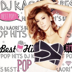 ＤＪ ＫＡＯＲＩ’Ｓ ＢＥＳＴ ＰＯＰ ＨＩＴＳ ▽レンタル用