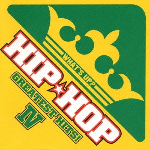 ＷＨＡＴ’Ｓ ＵＰ？ ＨＩＰ★ＨＯＰ ＧＲＥＡＴＥＳＴ ＨＩＴＳ！ Ⅳ ワッツ・アップ？ヒップホップ・グレイテスト・ヒッツ ２ＣＤ▽レンタル用