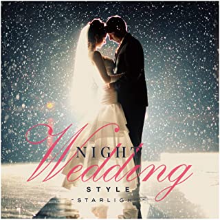 Ｎｉｇｈｔ Ｗｅｄｄｉｎｇ Ｓｔｙｌｅ ｓｔａｒｌｉｇｈｔ ▽レンタル用