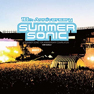 ＳＵＭＭＥＲ ＳＯＮＩＣ １０ｔｈ ＡＮＮＩＶＥＲＳＡＲＹ ＣＯＭＰＩＬＡＴＩＯＮ ＥＭＩ ＭＵＳＩＣ ＪＡＰＡＮ Ｅｄｉｔｉｏｎ サマーソニック １０ｔｈ アニバーサリー・コンピレーション ＥＭＩ エディション ▽レンタル用