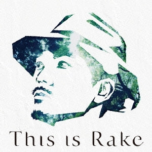 Ｔｈｉｓ ｉｓ Ｒａｋｅ ＢＥＳＴ Ｃｏｌｌｅｃｔｉｏｎ 通常盤 ▽レンタル用