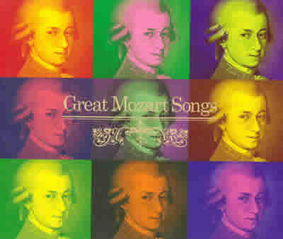 Ｇｒｅａｔ Ｍｏｚａｒｔ Ｓｏｎｇｓ グレート・モーツァルト・ソングス ３ＣＤ ▽レンタル用