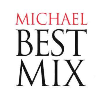 Ｍｉｃｈａｅｌ ＢＥＳＴ ＭＩＸ▽レンタル用