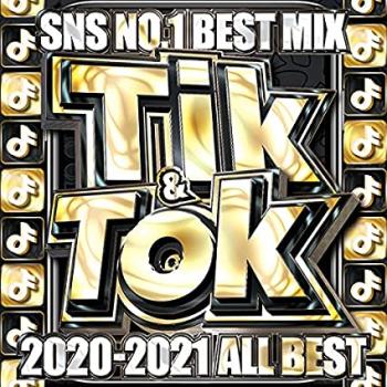 ＴＩＫ ＆ ＴＯＫ ２０２０－２０２１ ＡＬＬ ＢＥＳＴ ＳＮＳ ＮＯ．１ ＢＥＳＴ ＭＩＸ 初回限定盤 ▽レンタル用