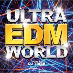 ＵＬＴＲＡ ＥＤＭ ＷＯＲＬＤ ▽レンタル用