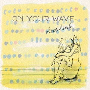 ＯＮ ＹＯＵＲ ＷＡＶＥ： ▽レンタル用